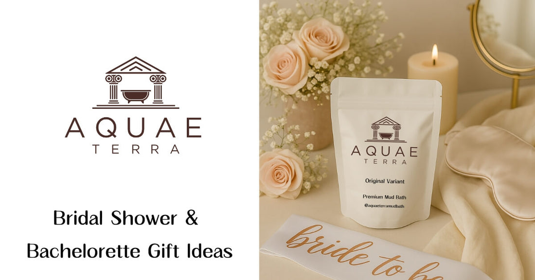 Bridal Shower & Bachelorette Gift Ideas with At Home Mud Baths