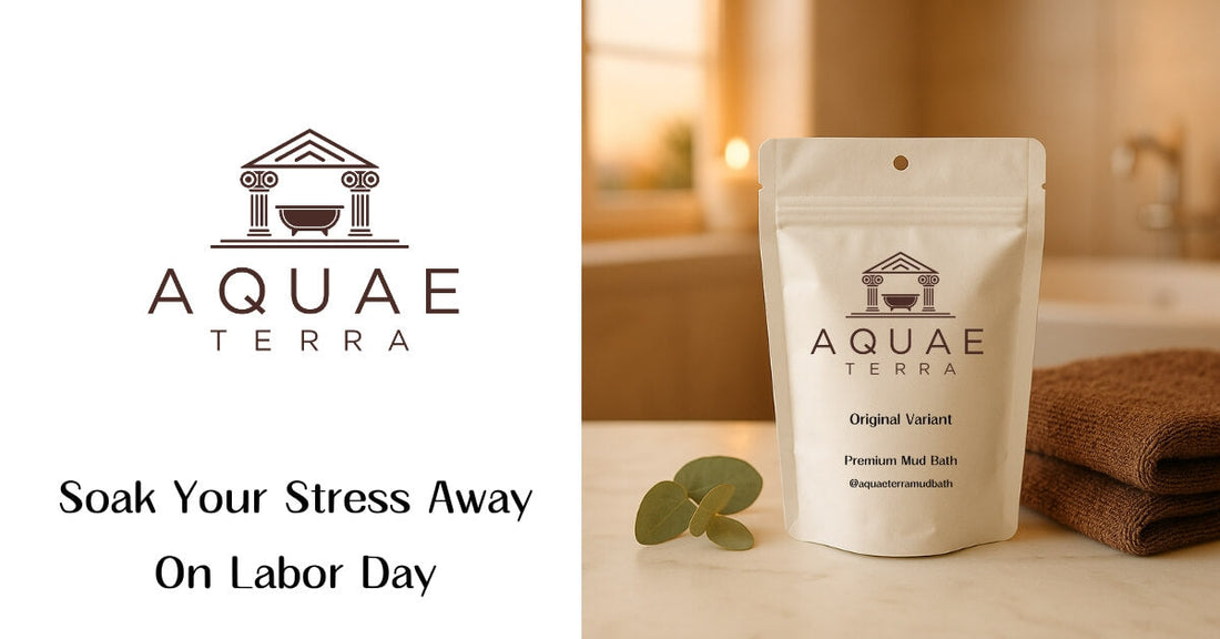 Soak Your Stress Away on Labor Day. Aquae Terra Mud Bath packaging sits on a bathroom countertop with a warm, end of summer glow through the window in the background. 